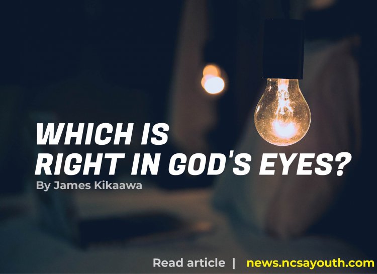 Which is right in God's eyes?