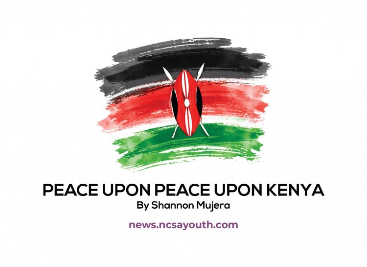 PEACE UPON PEACE UPON KENYA