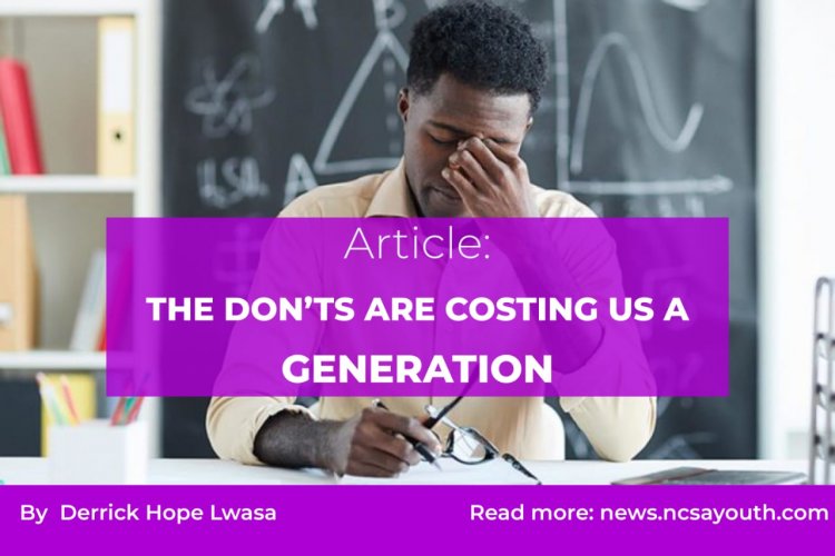 The Don'ts are costing us a generation