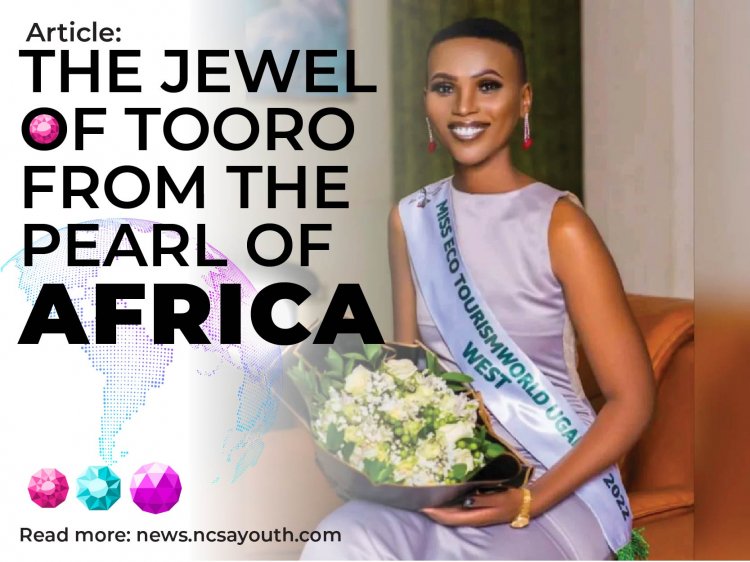 THE JEWEL OF TOORO FROM THE PEARL OF AFRICA