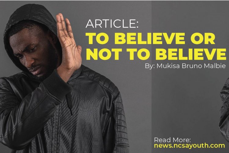 TO BELIEVE OR NOT TO BELIEVE