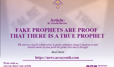 FAKE PROPHETS ARE PROOF THAT THERE IS A TRUE PROPHET